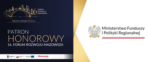 Komplet patronatów honorowych 16. Forum Rozwoju Mazowsza!